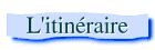 L'itinraire