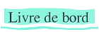 Livre de Bord